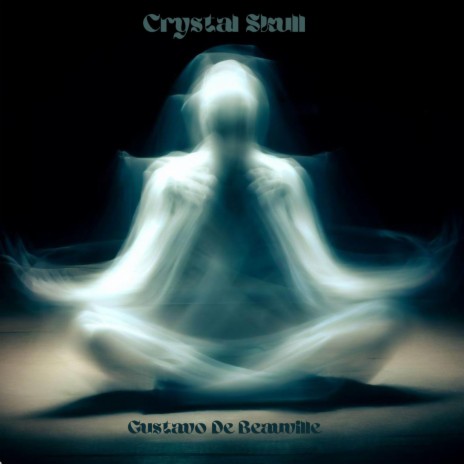 Crystal Skull | Boomplay Music