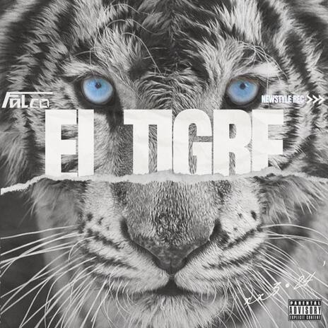 El Tigre | Boomplay Music