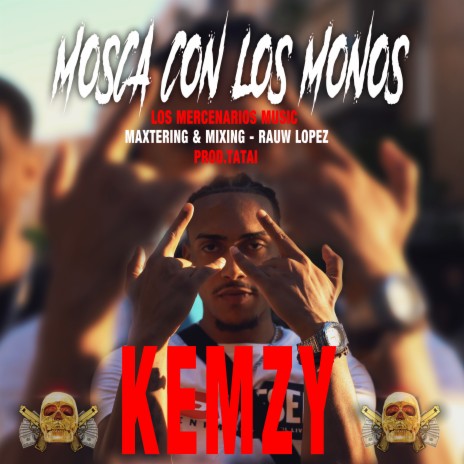 Mosca Con Los Monos ft. Mercenarios Music | Boomplay Music