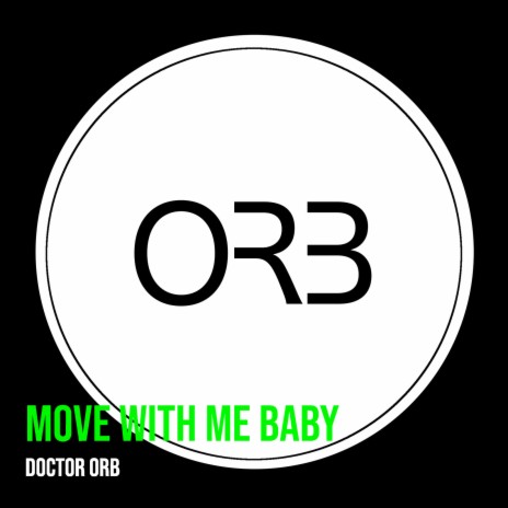 Move With Me Baby | Boomplay Music