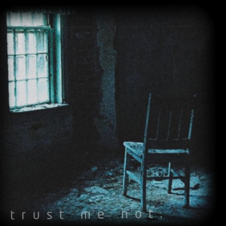 trust.me.not. ft. LOST NOWHERE