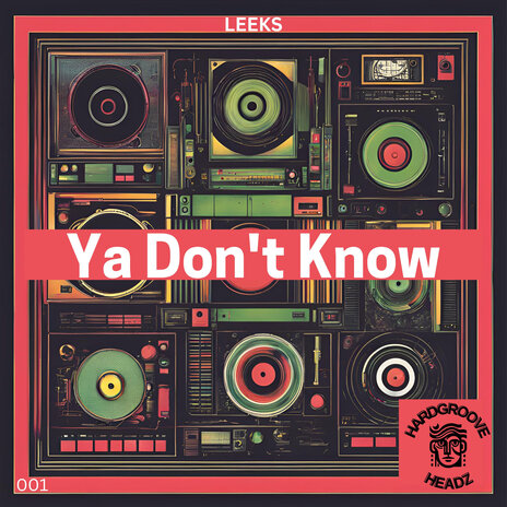 Ya Don't Know | Boomplay Music