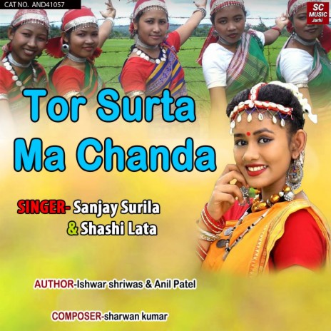 Tor Surta Ma Chanda ft. Shashi Lata