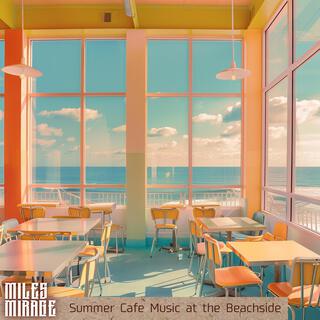 Summer Cafe Music at the Beachside