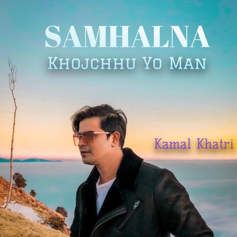 Samhalna Khojchhu Yo Man | Boomplay Music