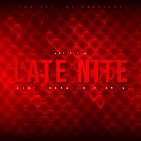 Late Nite | Boomplay Music