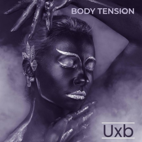 Body Tension | Boomplay Music