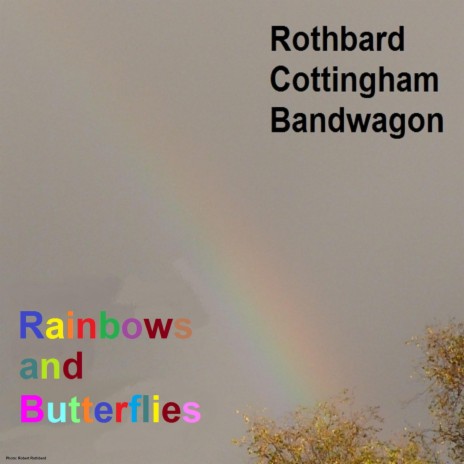 Rainbows and Butterflies | Boomplay Music