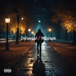 Introvert 2 Mixtape