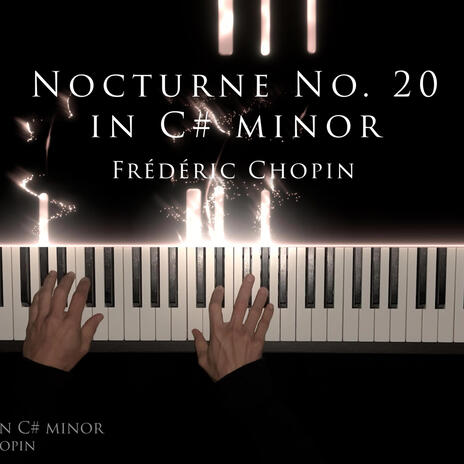 Nocturne No. 20 in C# minor | Boomplay Music