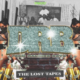 DEM RALEIGH BOYZ (THE LOST TAPES)