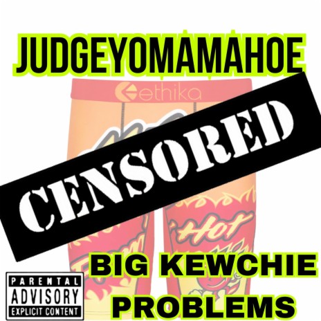 Big Kewchie Problems | Boomplay Music
