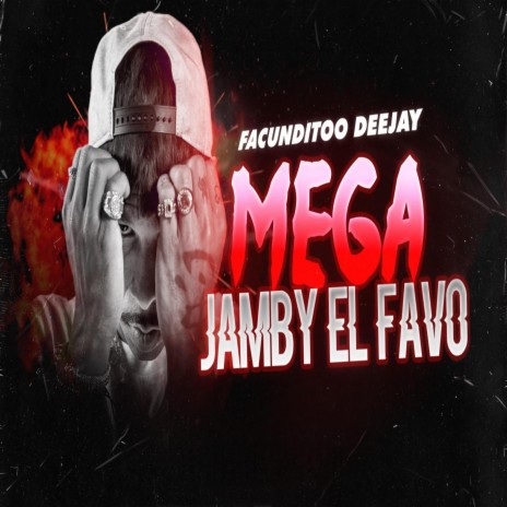 MEGA JAMBY EL FAVO | Boomplay Music