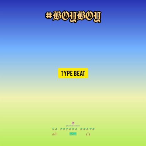 Boy Boy Type Beat