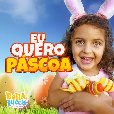 Eu Quero Páscoa