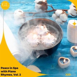 Peace in Spa with Piano Rhymes, Vol. 2