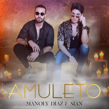 Amuleto ft. Sian | Boomplay Music