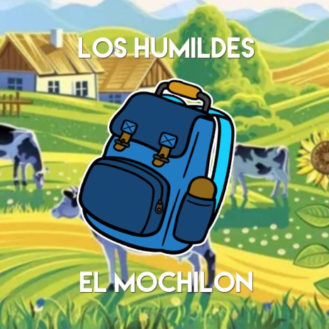 EL MOCHILON | Boomplay Music