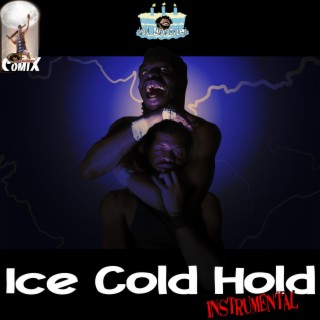 Ice Cold Hold (Instrumental)