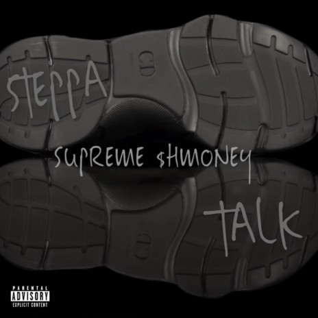 Steppa Talk | Boomplay Music
