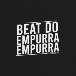 Beat do Empurra, Empurra