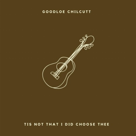 Tis Not That I Did Choose Thee (Original Arrangement) | Boomplay Music