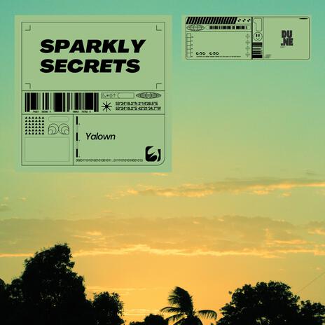 Sparkly secrets | Boomplay Music