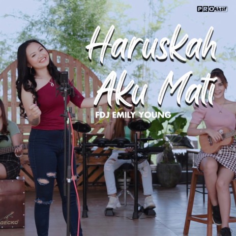 Haruskah Aku Mati | Boomplay Music