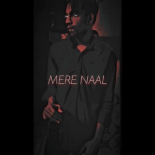 Mere Naal