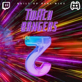 Twitch Bangers 2