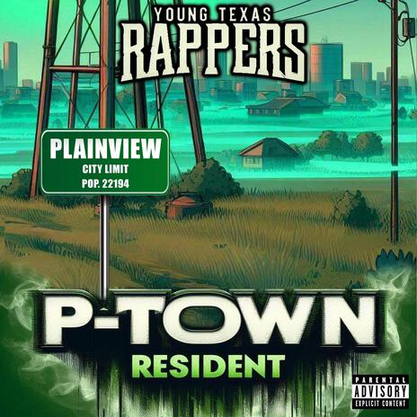 P-Town Resident | Boomplay Music