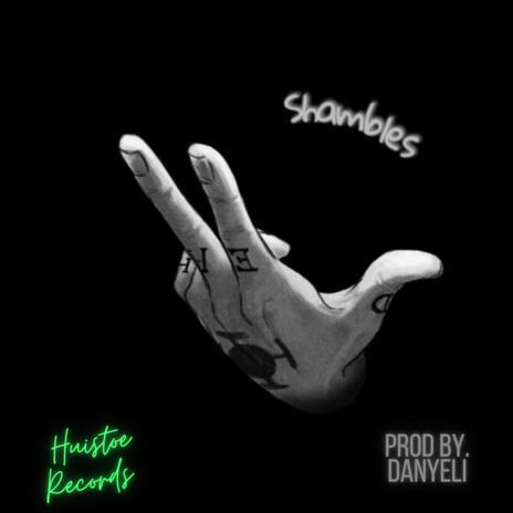 Shambles | Boomplay Music