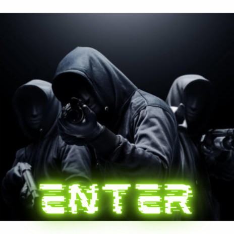 ENTER | Boomplay Music