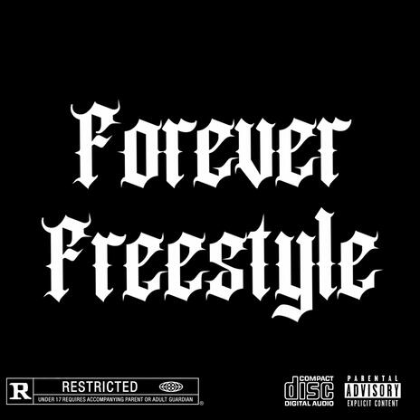 FOREVER FREESTYLE | Boomplay Music