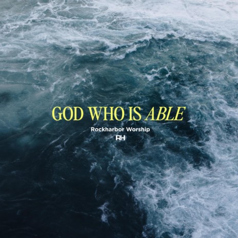 God Who Is Able | Boomplay Music