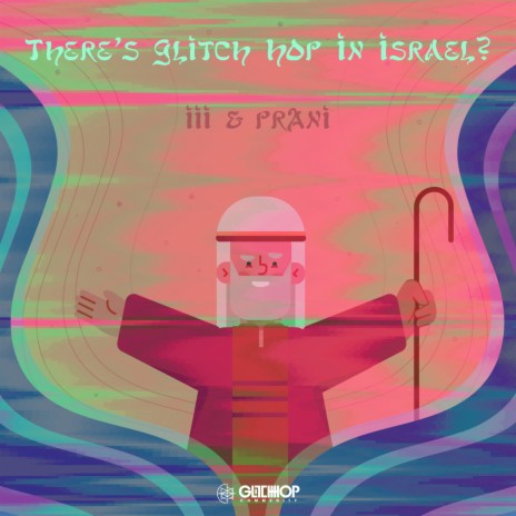 There's Glitch Hop In Israel? ft. Prani | Boomplay Music