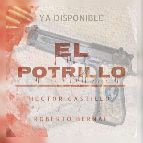 EL POTRILLO ft. Roberto Bernal | Boomplay Music