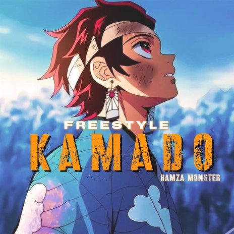 Freestyle / KAMADO | Boomplay Music