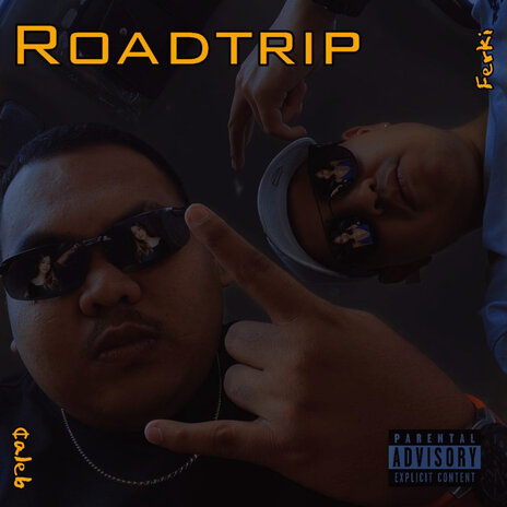 Roadtrip ft. ¢aleb | Boomplay Music