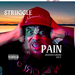 STRUGGLE & PAIN