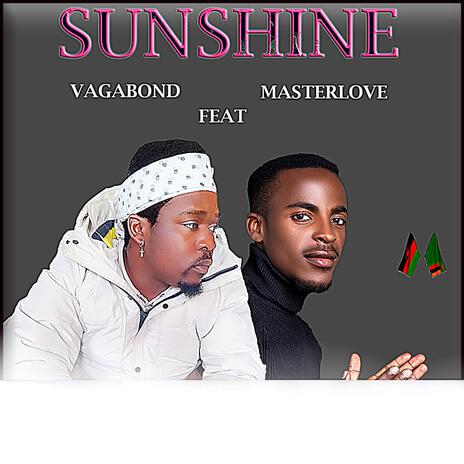 Sunshine ft. Masterlove | Boomplay Music