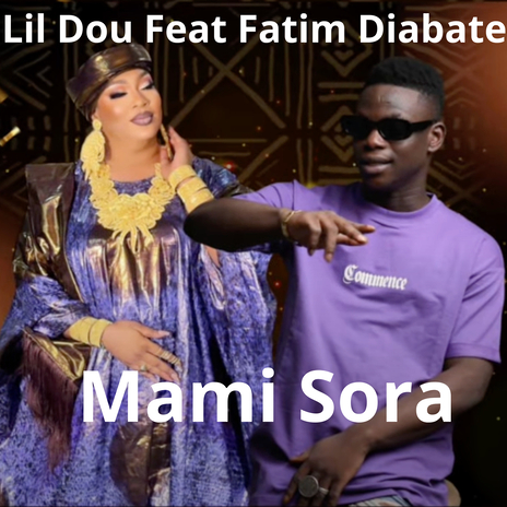 Mami Sora ft. Fatim Diabate | Boomplay Music