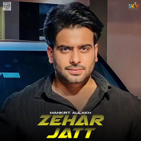 Zehar Jatt | Boomplay Music