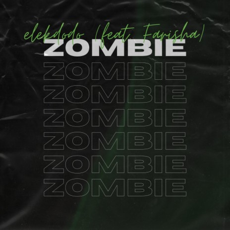 Zombie ft. Farisha | Boomplay Music