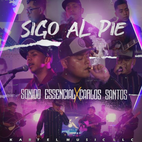 Sigo Al Pie (En Vivo) ft. Carlos Santos | Boomplay Music