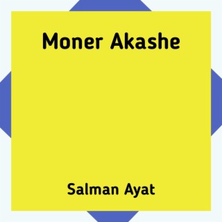 Moner Akashe