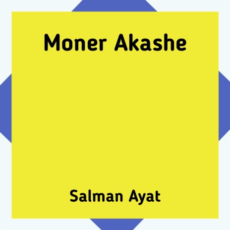 Moner Akashe | Boomplay Music