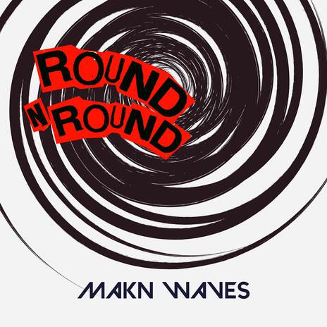 Round N Round | Boomplay Music