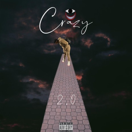 Crazy 2.0 | Boomplay Music