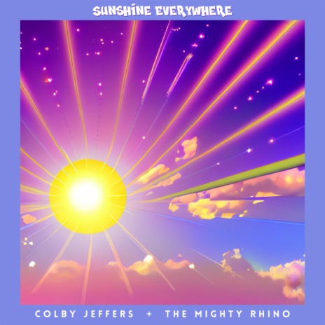 Sunshine Everywhere ft. The Mighty Rhino | Boomplay Music